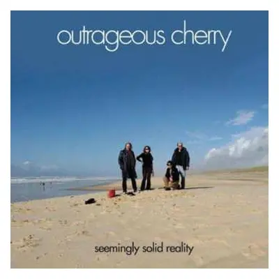 LP Outrageous Cherry: Seemingly Solid Reality LTD