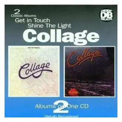 CD Collage: Get In Touch / Shine The Light