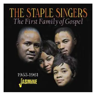 CD The Staple Singers: The First Family Of Gospel 1953-1961