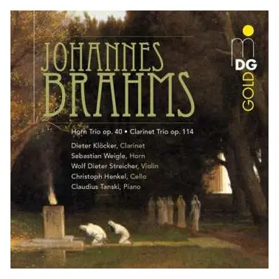 CD Johannes Brahms: Horn Trio Op. 40 / Clarinet Trio Op. 114