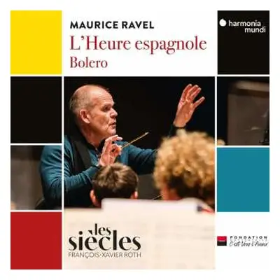 CD Maurice Ravel: L'heure Espagnole