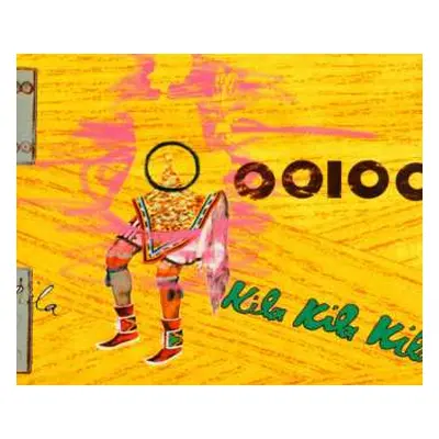 CD OOIOO: Kila Kila Kila