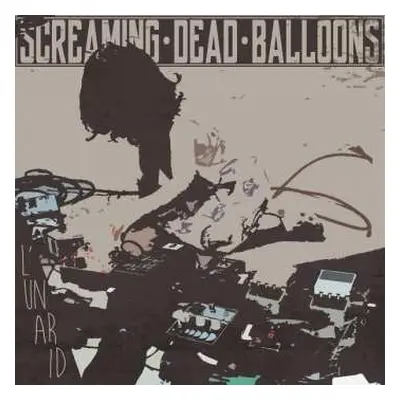 LP Screaming Dead Balloons: L'Un Ar Id