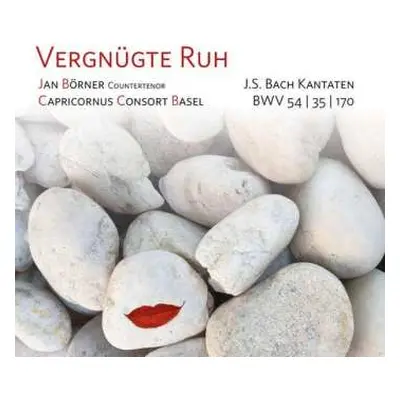 CD Johann Sebastian Bach: Vergnügte Ruh - Kantaten BWV 54 | 35 | 170