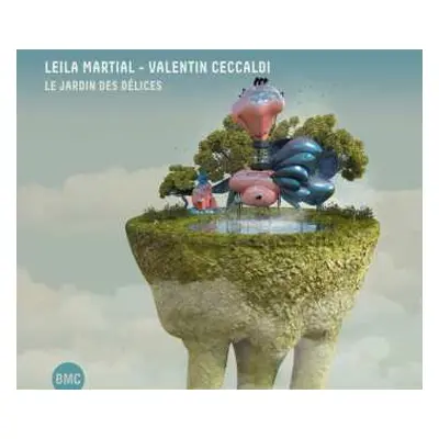 CD Leila Martial: Le Jardin Des Delices