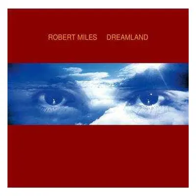 2LP Robert Miles: Dreamland