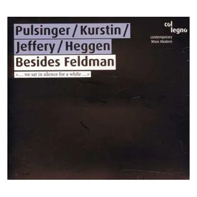 CD Various: Pulsinger/kurstin/jeffery/heggen - Besides Feldman