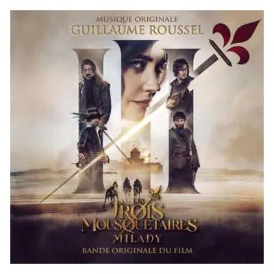 CD Guillaume Roussel: Les Trois Mousquetaires - Milady