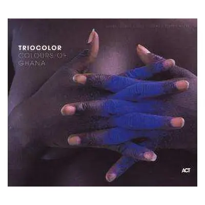 CD Triocolor: Colours Of Ghana