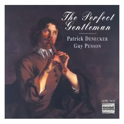 CD Patrick Denecker: The Perfect Gentleman