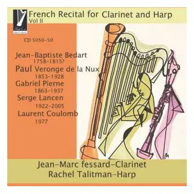 CD Gabriel Pierné: Rachel Talitman & Jean-marc Fessard - French Recital For Harp And Clarinet Ii