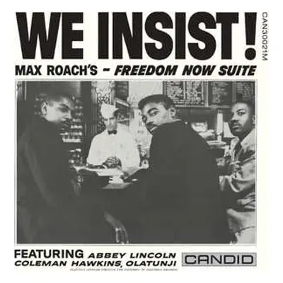 LP Max Roach: We Insist! Max Roach's Freedom Now Suite