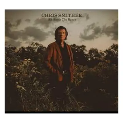 CD Chris Smither: All About The Bones