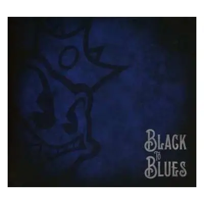 CD Black Stone Cherry: Black To Blues DIGI