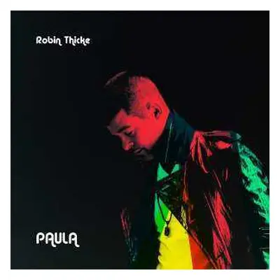 CD Robin Thicke: Paula