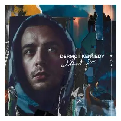 LP Dermot Kennedy: Without Fear