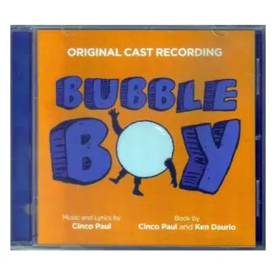 CD Cinco Paul: Bubble Boy (Original Cast Recording)