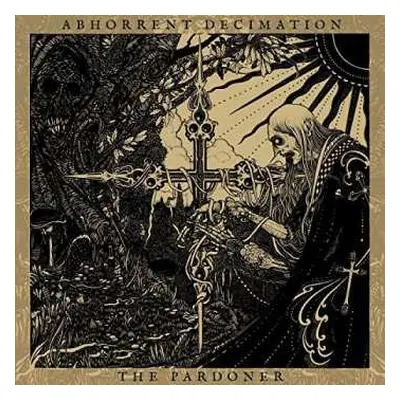 LP Abhorrent Decimation: The Pardoner