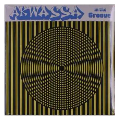 LP Akwassa: In The Groove