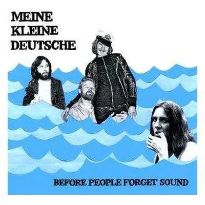 LP Meine Kleine Deutsche: Before People Forget Sound