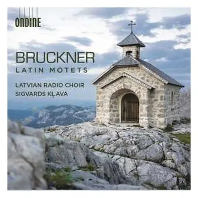 CD Anton Bruckner: Latin Motets