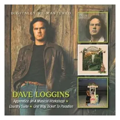 2CD Dave Loggins: Apprentice (In A Musical Workshop) ★ Country Suite ★ One Way Ticket To Paradis