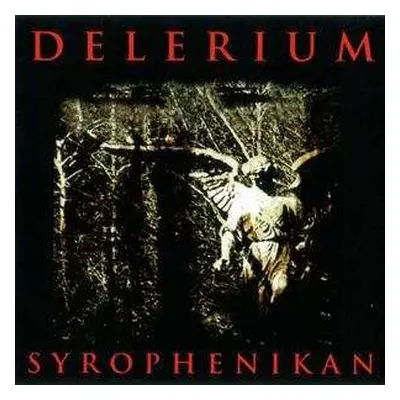 CD Delerium: Syrophenikan