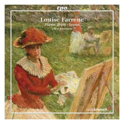 CD Louise Farrenc: Piano Trios • Sextet