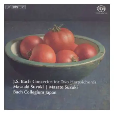 SACD Johann Sebastian Bach: Concertos for Two Harpsichords