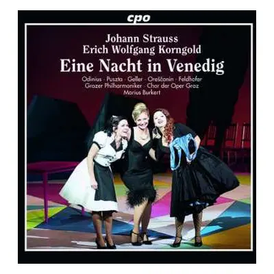 CD Erich Wolfgang Korngold: Eine Nacht In Venedig