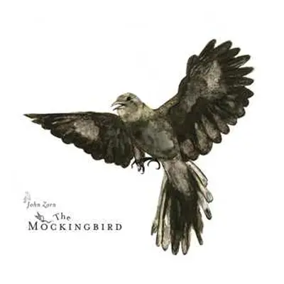 CD John Zorn: The Mockingbird DIGI