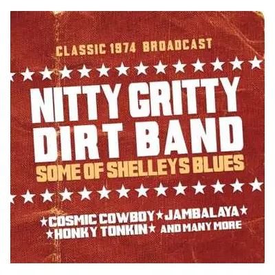 CD Nitty Gritty Dirt Band: Some Of Shelly's Blues