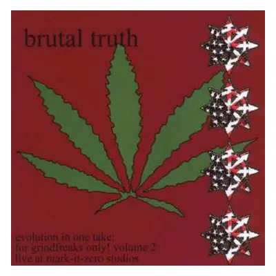 CD Brutal Truth: Evolution In One Take: For Grindfreaks Only! Volume 2 LTD