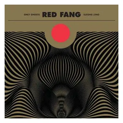 LP Red Fang: Only Ghosts LTD | CLR