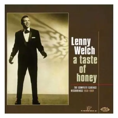 CD Lenny Welch: A Taste Of Honey (The Complete Cadence Recordings 1959-1964)