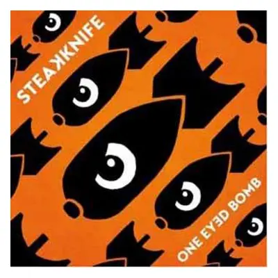 CD Steakknife: One Eyed Bomb