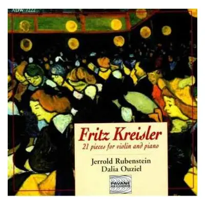 CD Fritz Kreisler: Pieces For Violin And Piano