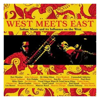 3CD Various: West Meets East (Indian Music And Its Influence On The West)