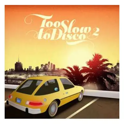 2LP Various: Too Slow To Disco 2