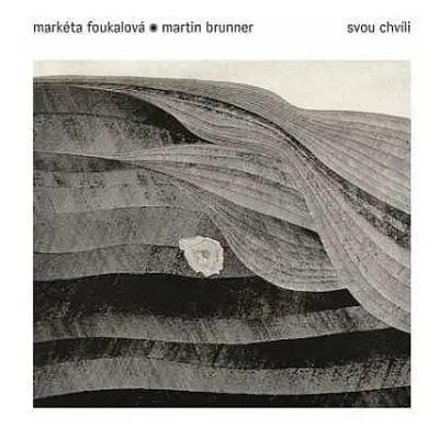 CD Martin Brunner: Svou Chvíli