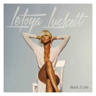 CD LeToya Luckett: Back 2 Life