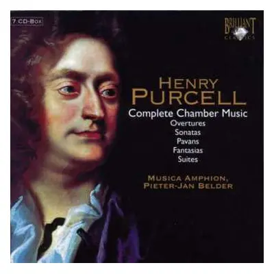 7CD/Box Set Henry Purcell: Complete Chamber Music · Overtures, Sonatas, Pavans, Fantasias, Suite