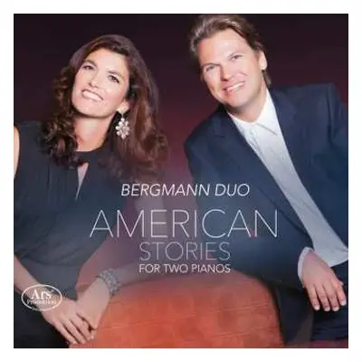 SACD Bergmann Piano Duo: American Stories For Two Pianos