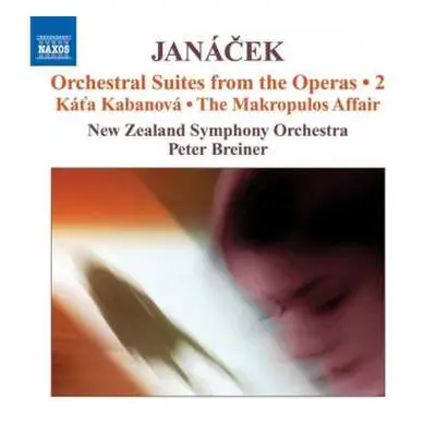 CD The New Zealand Symphony Orchestra: Orchestral Suites From The Operas • 2 (Kát'a Kabanová • T