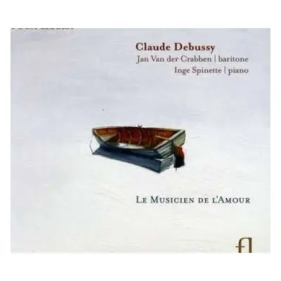 CD Claude Debussy: Le Musicien de L’Amour