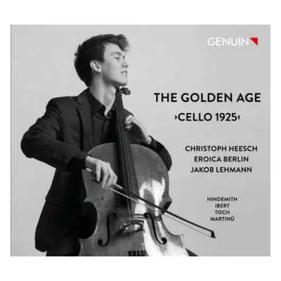 CD Jakob Lehmann: The Golden Age >Cello 1925<