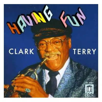 CD Clark Terry: Having Fun