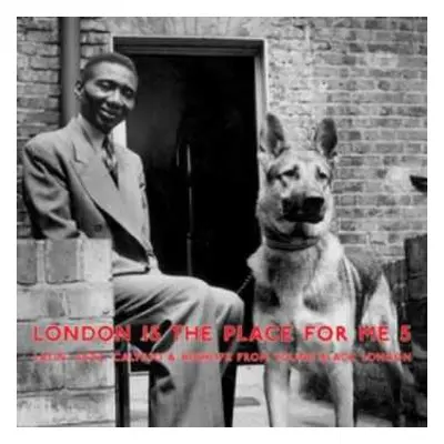 2LP Various: London Is The Place For Me 5 (Latin, Jazz, Calypso & Highlife From Young Black Lond