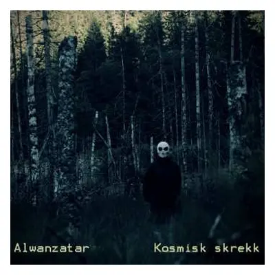 CD Alwanzatar: Kosmisk Skrekk