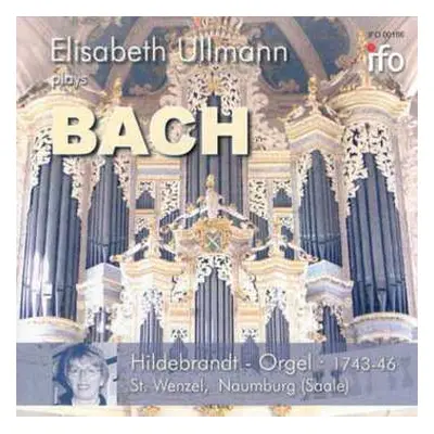 CD Johann Sebastian Bach: Orgelwerke